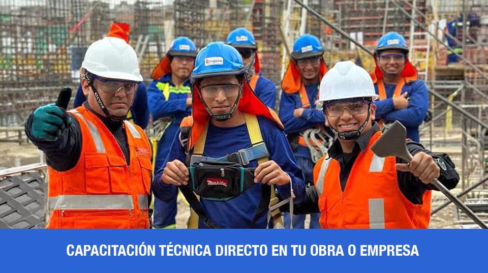 Nuestro diferencial: Capacitación técnica directo en tu obra o empresa
